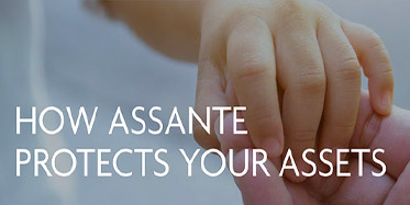 How Assante protects your assets